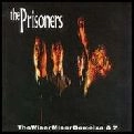 PRISONERS / プリズナーズ / WISERMISERDEMELZA&7
