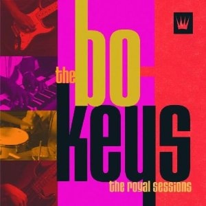 BO-KEYS / ボー・キーズ / THE ROYAL SESSIONS