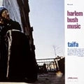 GARY BARTZ NTU TROOP / ゲイリー・バーツ NTU TROOP / HARLEM BUSH MUSIC