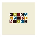 FATBACK / ファットバック / FATBACK REMIXED: THE ORIGINAL DANCE BAND R
