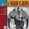 MAD LADS / マッド・ラッズ / THEIR COMPLETE EARLY VOLT RECORDINGS