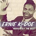 ERNIE K-DOE / アーニーK.ドゥー / ABSOLUTELY THE BEST