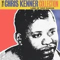 CHRIS KENNER / クリス・ケナー / LAND OF 1000 DANCES