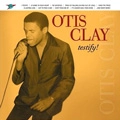 OTIS CLAY / オーティス・クレイ / TESTIFY!