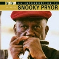 SNOOKY PRYOR / INTRODUCTION TO SNOOKY PRYOR