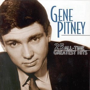 GENE PITNEY / ジーン・ピットニー / 25 ALL-TIME GREATEST HITS