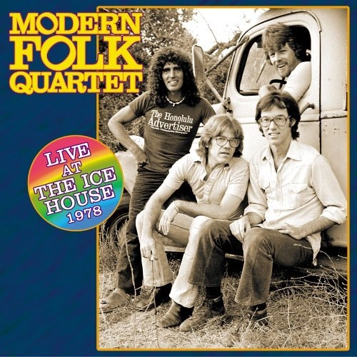 MODERN FOLK QUARTET / モダン・フォーク・カルテット / LIVE AT THE ICE HOUSE 1978