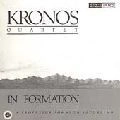 KRONOS QUARTET / クロノス・クァルテット / イン・フォーメーション / IN FORMATION