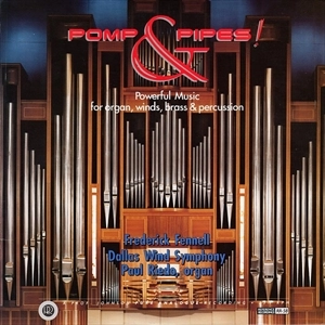 FREDERICK FENNELL / フレデリック・フェネル / POMP & PIPES!
