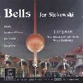 JERRY JUNKIN / ジェリー・ジャンキン / BELLS FOR STOKOWSKI