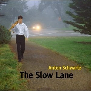 ANTON SCHWARTZ / アントン・シュワルツ / Slow Lane