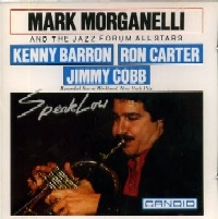 MARK MORGANELLI / マーク・モルガネリ / SPEAK LOW