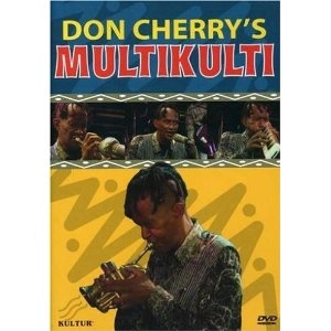 DON CHERRY / ドン・チェリー / MULTIKULTI