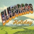J.D.CROWE / BLUEGRASS HOLIDAY