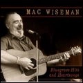 MAC WISEMAN / マック・ワイズマン / BLUEGRASS HITS AND HEARTSONGS
