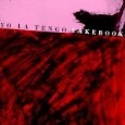 YO LA TENGO / ヨ・ラ・テンゴ / FAKEBOOK