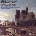 O'DONNELL MESSE SOLENNELLE / VIERNE/DUPRE/WIDOR:MASS/MOTET