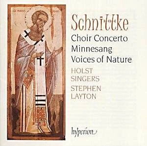 STEPHEN LAYTON / スティーヴン・レイトン / SCHNITTKE:CHOIR CONCERTO/VOICE OF NATURE