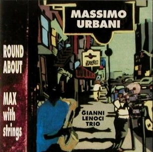 MASSIMO URBANI / マッシモ・ウルバニ / ROUND ABOUT MAX WITH STRI