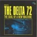 DELTA 72 / SOUL OF A NEW MACHINE