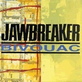 JAWBREAKER / ジョーブレイカー / BIVOUAC