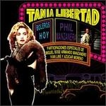 TANIA LIBERTAD / BOLEROS HOY