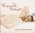 FRANK REYES / フランク・レジェス / CUANDO SE QUIERE SE PUEDE