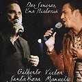 GILBERTO SANTA ROSA & VICTOR MANUELLE / DOS SONEROS UNA HISTORIA