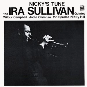 IRA SULLIVAN / アイラ・サリヴァン / Nicky's Tune
