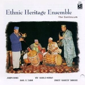 ETHNIC HERITAGE ENSEMBLE / エスニック・ヘリテッジ・アンサンブル / Continuum 