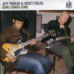 JEFF PARKER / ジェフ・パーカー / SONG SONGS SONG
