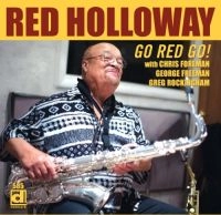 RED HOLLOWAY / レッド・ホロウェイ / GO RED GO!