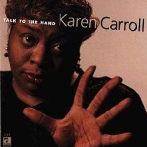 KAREN CARROLL / カレン・キャロル / TALK TO THE HAND