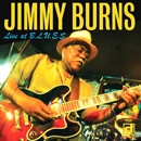 JIMMY BURNS / ジミー・バーンズ / LIVE AT B.L.U.E.S.