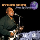 BYTHER SMITH / バイザー・スミス / BLUES ON THE MOON