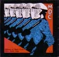 M.D.C. / MILLIONS OF DEAD COPS/MORE DEAD COPS