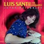 LUIS SANTI  / JOYAS BAILABLES