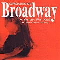 ORQUESTA BROADWAY / オルケスタ・ブロードウェイ / ARRIMATE PA' ACA