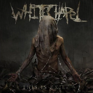WHITECHAPEL (from US) / ホワイトチャペル (from US) / THIS IS EXILE