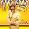 VERNON GARRETT / ヴァーノン・ギャレット / WHEN SOMETHING IS WRONG WITH MY BABY