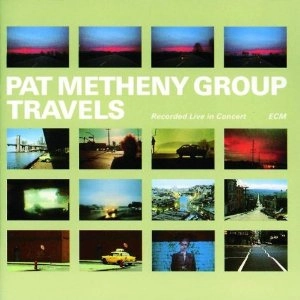 PAT METHENY / パット・メセニー / TRAVELS
