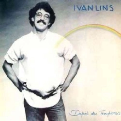 IVAN LINS / イヴァン・リンス / DEPOIS DOS TEMPORAIS