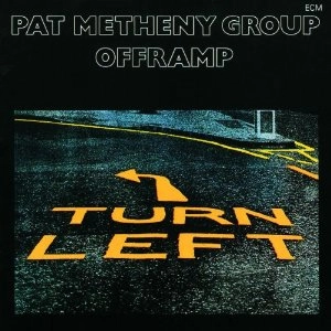 PAT METHENY / パット・メセニー / OFFRAMP