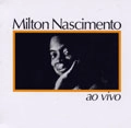 MILTON NASCIMENTO / ミルトン・ナシメント / AO VIVO / AO VIVO(MILTON NASCI