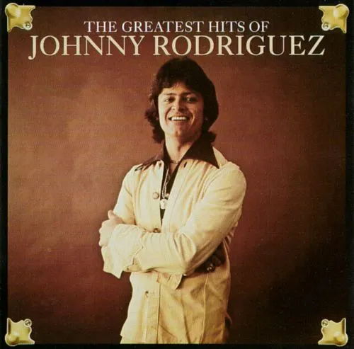 JOHNNY RODRIGUEZ / ジョニー・ロドリゲス / GREATEST HITS