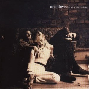 ONE DOVE / ワン・ダヴ / MORNING DOVE WHITE