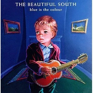 BEAUTIFUL SOUTH / ビューティフル・サウス / BLUE IS THE COLOUR