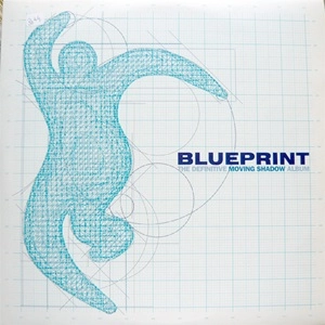 V.A. (MOVING SHADOW) / BLUEPRINT-THE DEFINITIVE MOVING SHADOW ALB