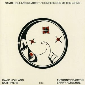 DAVE HOLLAND / デイヴ・ホランド / CONFERENCE OF THE BIRD