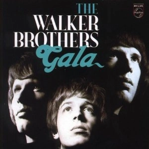 WALKER BROTHERS / ウォーカー・ブラザーズ / GALA